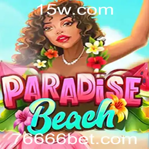 6666bet - Descubra ParadiseBeach: Aventuras e Estratégia no Cenário Atual dos Jogos de Azar